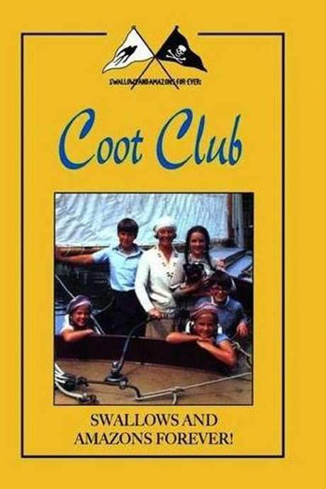Swallows and Amazons Forever!: Coot Club